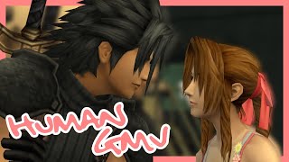 Zack & Aerith - [Only Human] - Final Fantasy VII GMV (VII-R & VII-CC Spoilers)