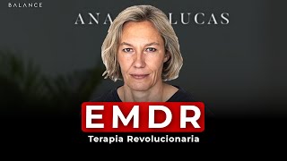 Cómo recuperarse de un TRAUMA con Terapia EMDR | Psicóloga Ana Lucas (Ep.03) by Balance 1,773 views 4 months ago 47 minutes