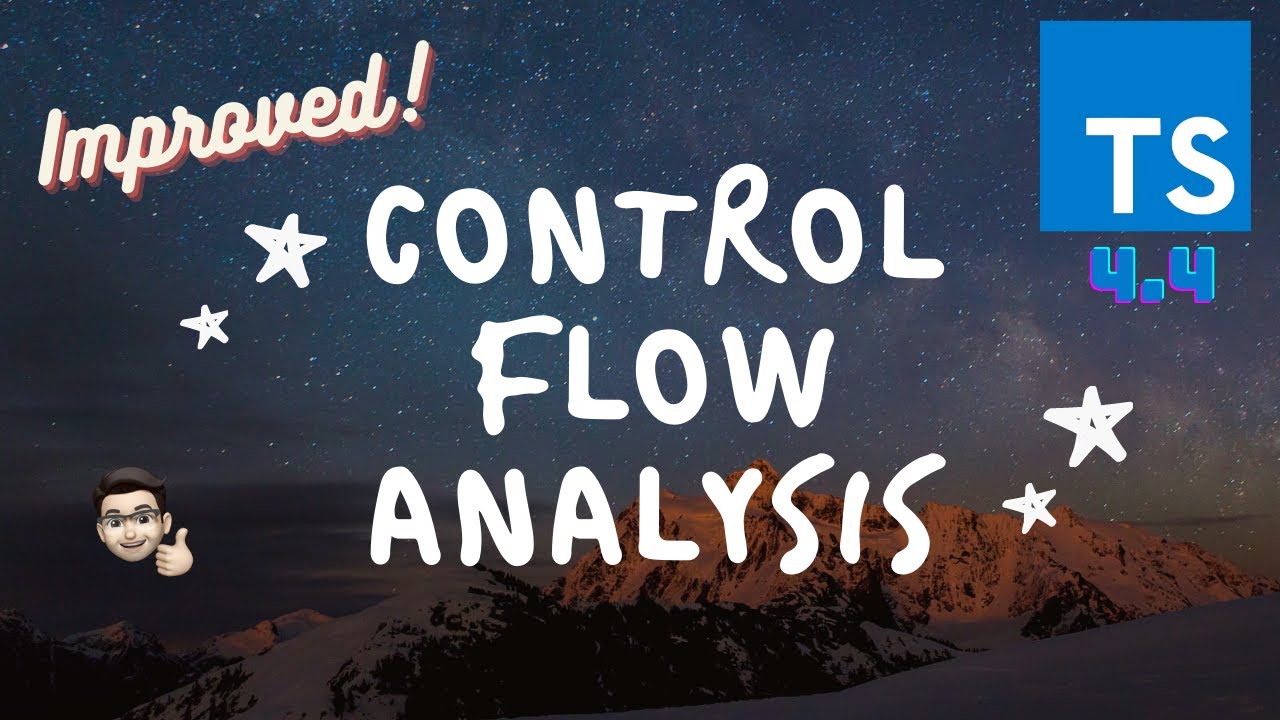 TypeScript 4.4 New Control Flow with const