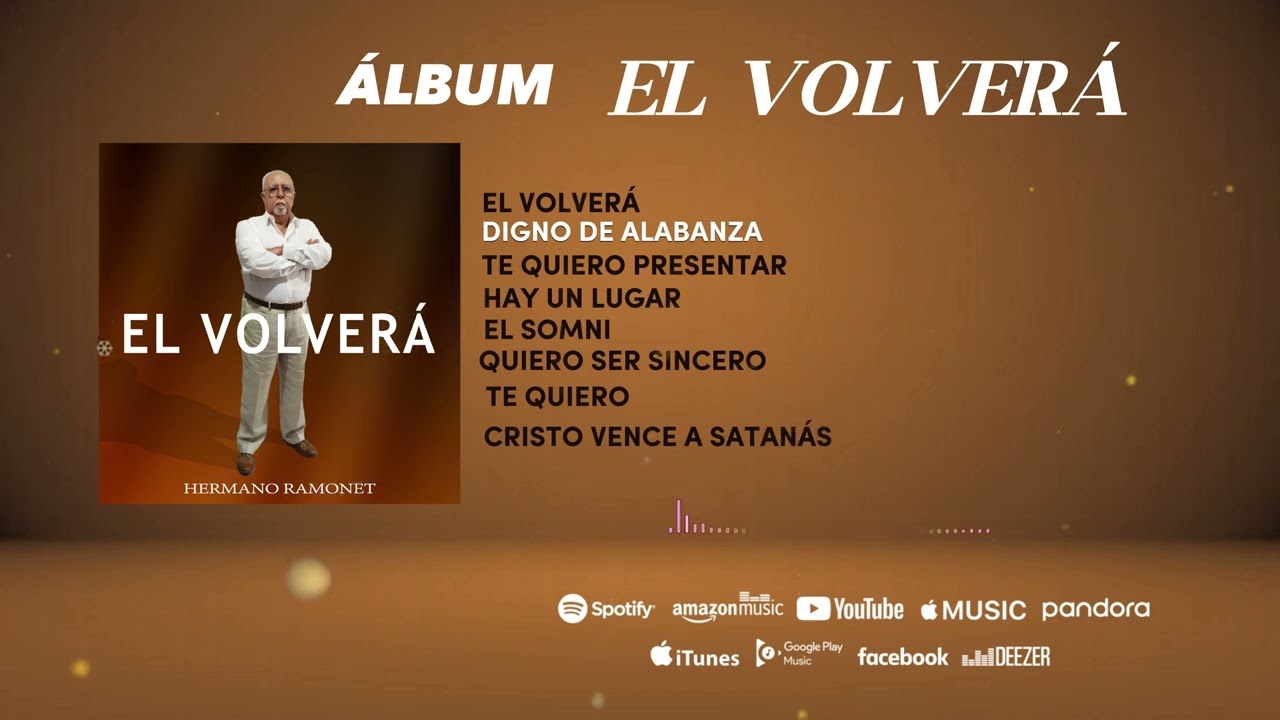 Hermano Ramonet - EL VOLVERÁ (Álbum Completo)