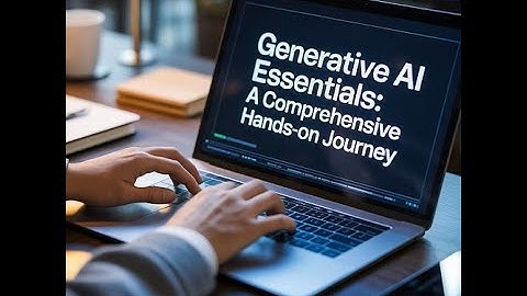 Online Course: Generative AI Essentials - A Comprehensive Hands-On Journey - Get Certificates