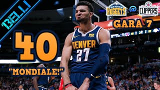 JAMAL MURRAY MONDIALE 40 Punti in Gara 7 vs Clippers (Live?F.Tranquillo)