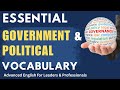 Essential Government Politics Vocabulary Advanced English For Leaders Professionals