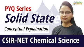 Solid State | CSIR NET Chemical Science | Previous Year Question With Solution | Madchem Classes.