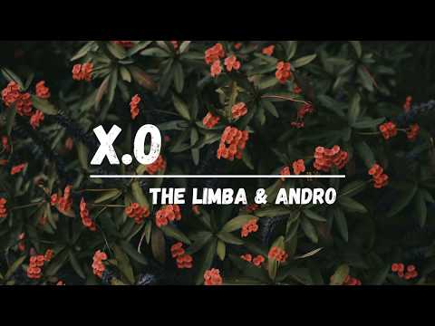 The Limba x Andro - X.O (Lyric video)