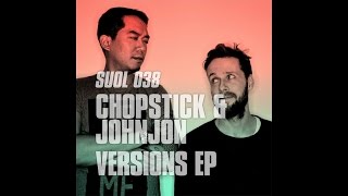 Chopstick & Johnjon - Simma Da (Original Mix)