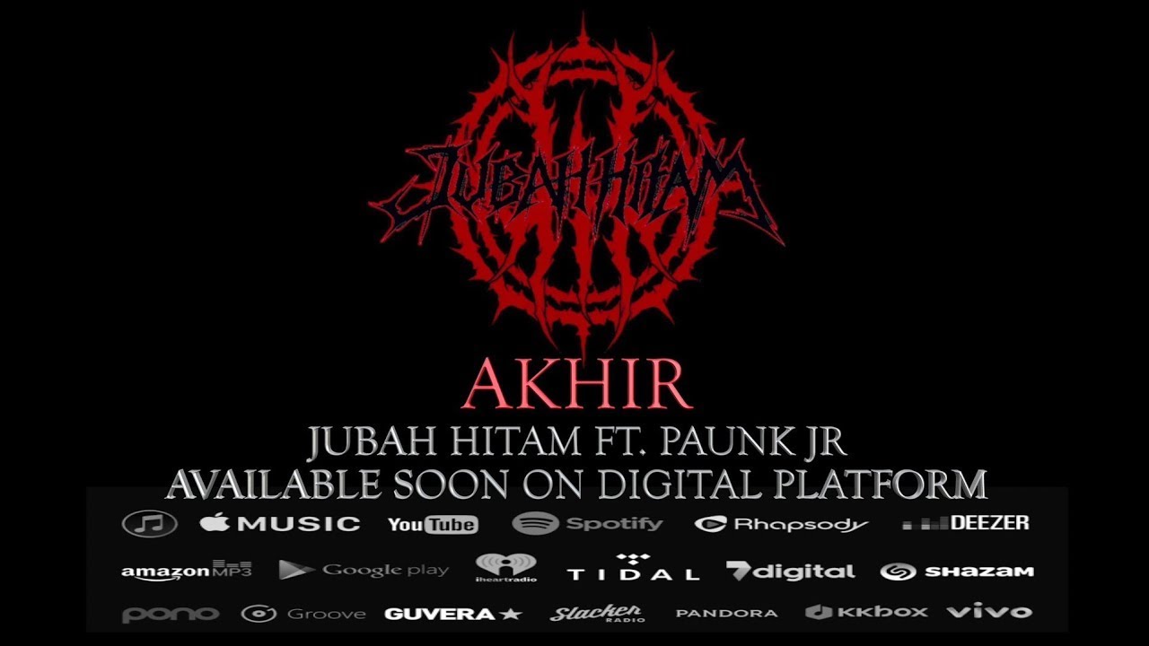 Jubah Hitam Feat Paunk Jr. - Akhir ( Official Video ) - YouTube