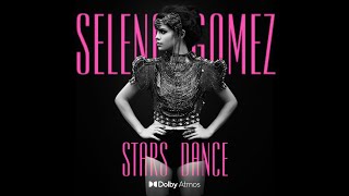 Selena Gomez - Save the Day (Dolby Atmos)