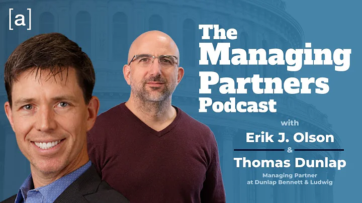 Thomas Dunlap - The Managing Partners Podcast