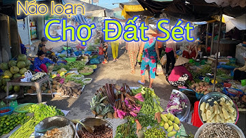 Náo loạn Chợ Đất Sét đặc sản sông nước| Náo loạn chợ quê miền Tây