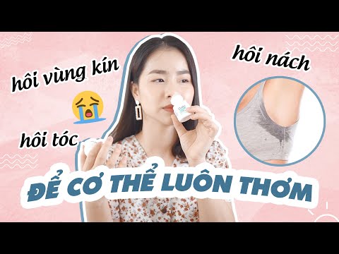 5 Cách Xử Lý Mùi Hôi Cơ Thể: Hôi Nách, Hôi Vùng Kín ♡ Quin