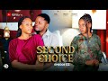 SECOND CHOICE Episode 2