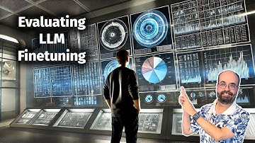 Evaluating Finetuning (11.4)