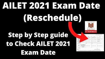 AILET 2021 Exam Date (Reschedule) - How to Check All India Law Entrance Test 2021 Exam Dates Online
