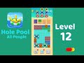 Hole Pool All People Level 12 Walkthrough 🎯 | Color Match Puzzle Gameplay | Mini Boss