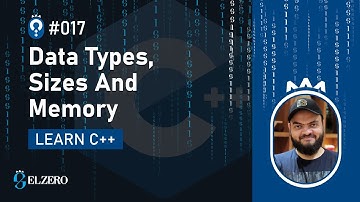 [Arabic] Fundamentals Of Programming With C++ #017 - Data Types, Sizes And Memory