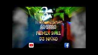 DJ NA'KO FEAT LA VILLA  DJ BOB FT MARONER 2021 Resimi