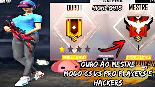 DO OURO AO MESTRE CS RANQUEADO EM 2 DIAS [ HIGHLIGHT ] TEMPORADA 2 GARU FREE FIRE