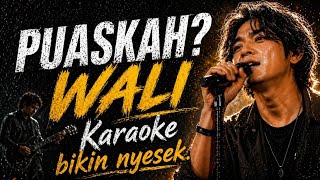 🎵 PUASKAH - Wali | KARAOKE Rockestra Version (Tanpa Vokal + Lirik) HQ Audio