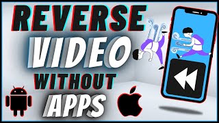 How To Reverse Videos Without Apps On Android & IPhone screenshot 4