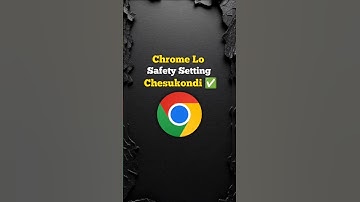 Chrome Safety Settings in Telugu | #chrome #chromesettings #tech #technology #dineshtechreal