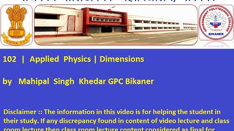 102  |  Applied  Physics | Dimensions   by   Mahipal Singh Khedar GPC Bikaner