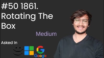 Rotating the Box || LeetCode