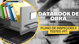 Pit Plano De Inspeção E Testes E O Databook De Obra