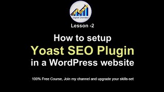 How to Setup Yoast SEO Plugin on WordPress [Official Guide][Tutorial] | Digital Chandani