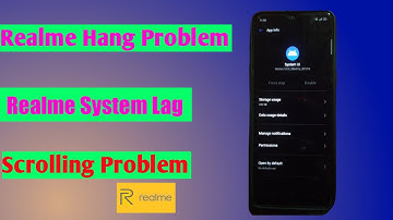 Realme System Lag Problem Solve