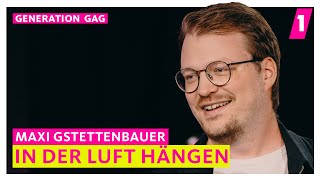 Maxi Gstettenbauer – Fliegen auf gut Glück