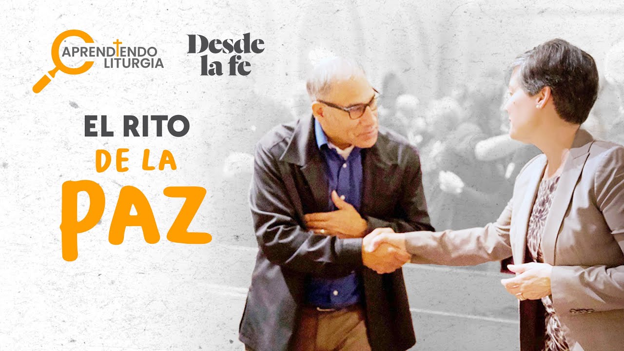 ¿Cómo se da la paz en misa?