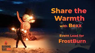 FrostBurn: Share the Warmth! With Bexx Rosembloom
It’s winter in the Northern Hemisphere. What are the coldest, most teeth-chattering, brrrr-iest of all the 100 sanctioned Burning Man events around the world?
FrostBurn is one, and it’s special because its participants make it happen in the dead of winter on purpose, annually since 2008. Subzero temperatures, rain, sleet, snow and sometimes sunshine. Why? Because they can.
It kinda makes the media look silly for making a big deal out of a little rain at Black Rock City.
When the costumes are nothing less than comfy snow pants, when everyone is on the buddy system to ensure they survive the weather, no energy is wasted on facades and FOMO. At FrostBurn people collaborate on Radical Self-reliance, Communal Effort, and all those cultural practices that got us where we are today.
Bexx is an event lead at FrostBurn. She shares with kbot and Stuart some tales of a winter wonderland happily crafted by hearty Burners. Share the warmth.
https://www.frostburn.org/
https://burningman.org/programs/philosophical-center/academics/
https://www.academia.edu/32589617/Aural_Substance_An_Ethnographic_Exploration_of_Regional_Burn_Soundscapes FrostBurn: Share the Warmth! With Bexx Rosembloom
