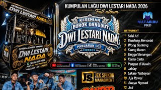 KUMPULAN LAGU TARLING - BUROK Dwi Lestari Nada FULL ALBUM 2026