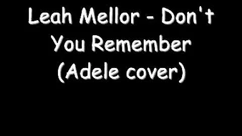 Leah Mellor - Don't You Remember (Adele Cover)