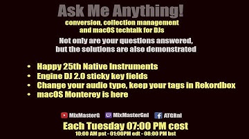 Ask me Anything conversion, collection management and macOS tech-talk for DJs