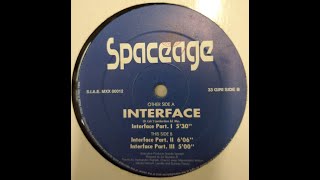 Spaceage -- Interface (Part II Mix)