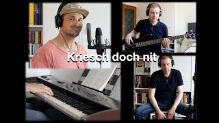 Bläck Fööss: Kriesch doch nit (Cover)
