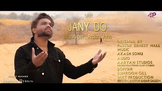 Video voorbeeld van "New Geet ''Jany Do'' (Cover) llArslan Johnll Feb, 2021 (Full Video) @JojiIlyas"