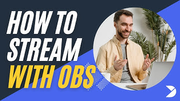 How to Stream With OBS Studio Using Dacast? (2025)