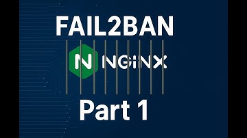 Howto setup NGINX with Fail2ban on Ubuntu Part 1