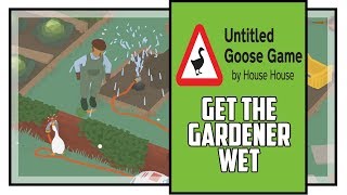 Untitled Goose Game: How to Make the Groundskeeper Wear His Sun Hat –  GameSpew