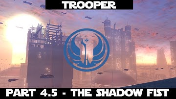 SWTOR - Trooper Storyline Part 4.5 - The Shadow Fist