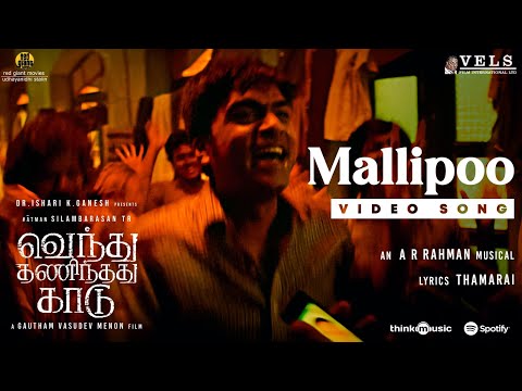 Mallipoo Video Song | VTK | HDR | Silambarasan TR | Gautham Vasudev Menon |   @A. R. Rahman | Vels