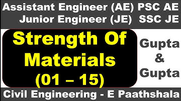 Strength Of Materials | (01–15) | Gupta and Gupta Civil Engg | SSCJE | PSC AE |