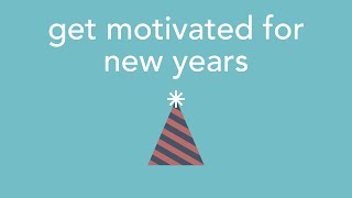get motivated for new years