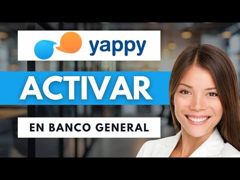 Cómo Activar Yappy en Banco General 📲   Guía Rápida 2026