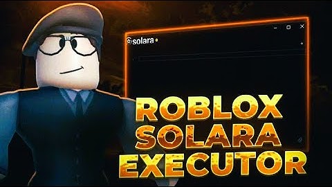 [NEW HACK] Best PC Roblox Solara EXECUTOR | Full Tutorial &