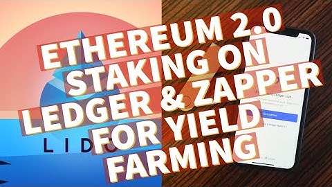 Ethereum 2.0 Staking On Lido On Your Nano Ledger & Zapper For Yield Farming Powerfully [GET STARTED]
