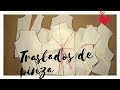 TRASLADO DE PINZA-TRANSFER OF CLAMPS-CURSO DE COSTURA GRATIS